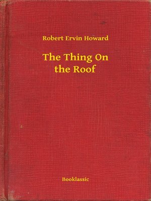 cover image of The Thing On the Roof
